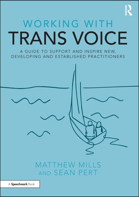 Working with Trans Voice