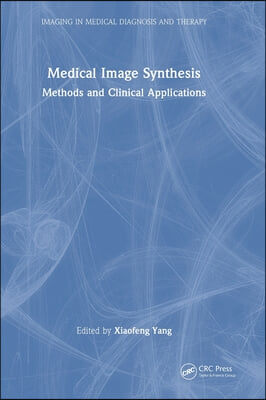 Medical Image Synthesis