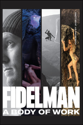 Fidelman: A Body of Work