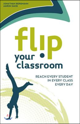 Flip Your Classroom