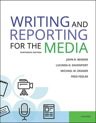 Writing &amp; Reporting for the Media