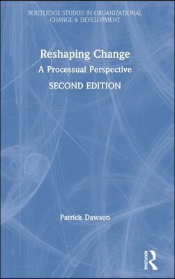 Reshaping Change