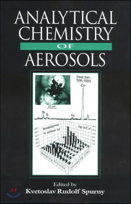 Analytical Chemistry of Aerosols