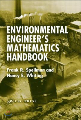 Environmental Engineer&#39;s Mathematics Handbook