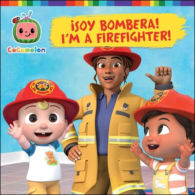 &#161;Soy Bombera! / I&#39;m a Firefighter! (Spanish-English Bilingual Edition)