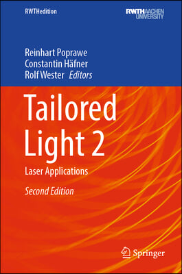 Tailored Light 2: Laser Applications