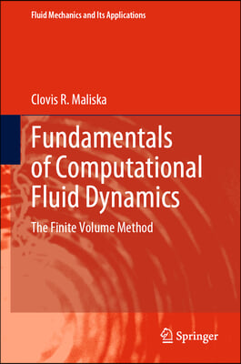 Fundamentals of Computational Fluid Dynamics: The Finite Volume Method