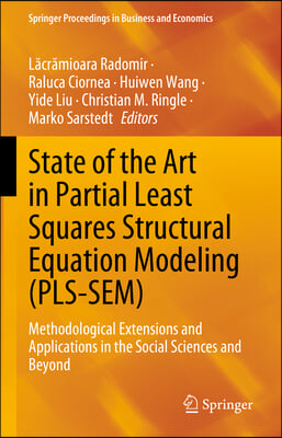 State of the Art in Partial Least Squares Structural Equation Modeling (Pls-Sem): Methodological Extensions and Applications in the Social Sciences an