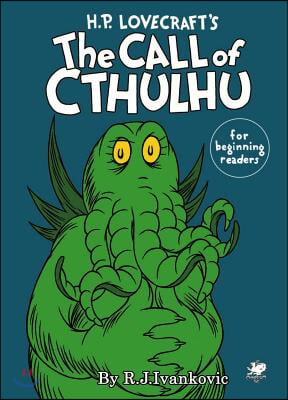 H.P. Lovecraft&#39;s the Call of Cthulhu for Beginning Readers