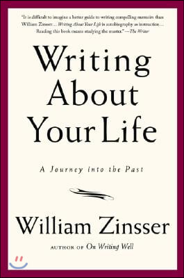 Writing about Your Life: A Journey Into the Past