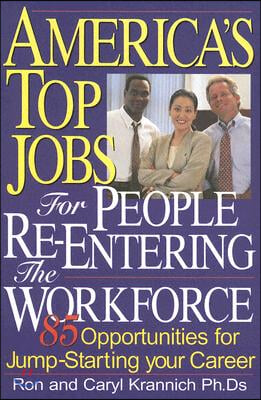 America&#39;s Top Jobs for People Re-Entering the Workforce