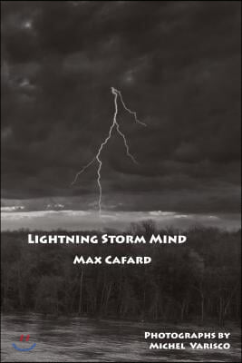 Lightning Storm Mind: Pre-Ancientist Meditations