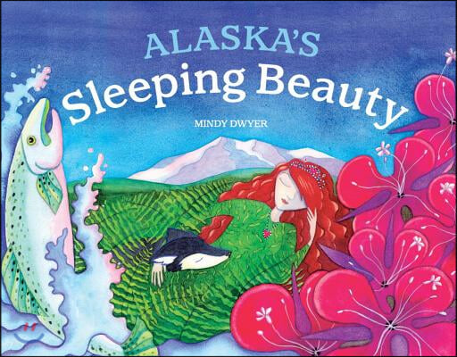 Alaska's Sleeping Beauty