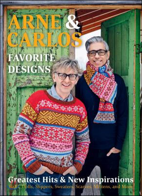 Arne &amp; Carlos&#39; Favorite Designs: Greatest Hits and New Inspirations