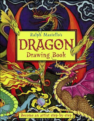 Ralph Masiello&#39;s Dragon Drawing Book