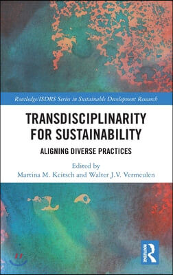 Transdisciplinarity For Sustainability