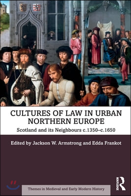 Cultures of Law in Urban Northern Europe