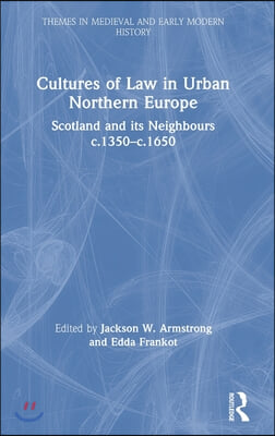 Cultures of Law in Urban Northern Europe