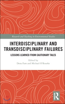 Interdisciplinary and Transdisciplinary Failures