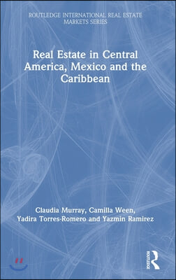 Real Estate in Central America, Mexico and the Caribbean