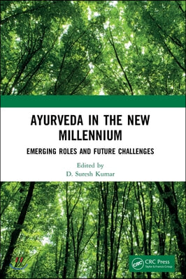 Ayurveda in The New Millennium