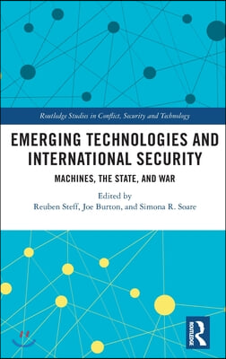 Emerging Technologies and International Security