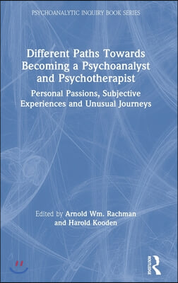 Different Paths Towards Becoming a Psychoanalyst and Psychotherapist
