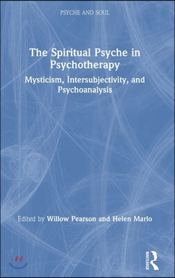 Spiritual Psyche in Psychotherapy