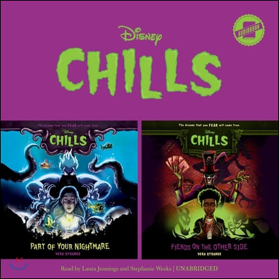 Disney Chills Collection Lib/E: Part of Your Nightmare &amp; Fiends on the Other Side
