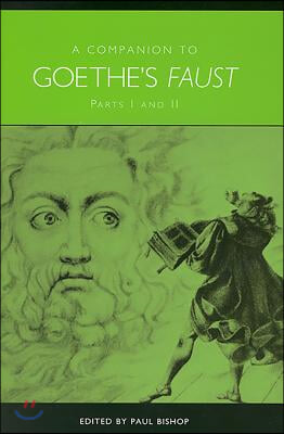 A Companion to Goethe's Faust: Parts I and II