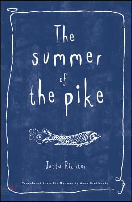 The Summer of the Pike