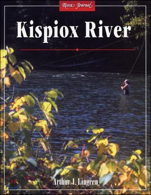 Kispiox River Journal