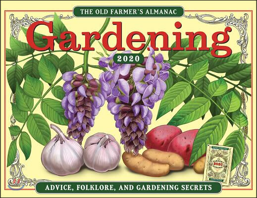 The 2020 Old Farmer's Almanac Gardening Calendar