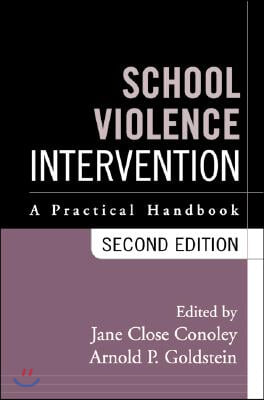 School Violence Intervention: A Practical Handbook