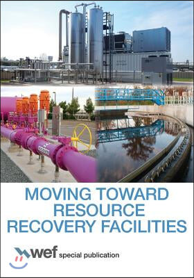 Moving Toward Resource Recovery Facilities