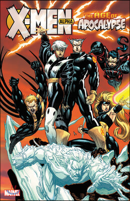 X-Men: Age of Apocalypse Vol. 1 - Alpha [New Printing]