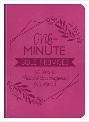 One-Minute Bible Promises: 365 Days of Biblical Encouragement for Women