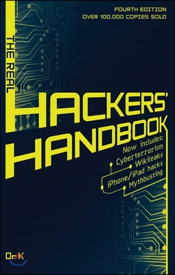 The Real Hackers&#39; Handbook