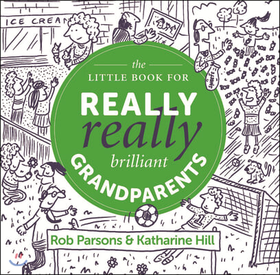 The Little Book for Really Really Brilliant Grandparents
