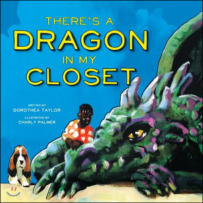 There&#39;s a Dragon in My Closet