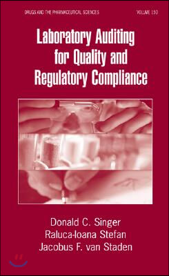 Laboratory Auditing for Quality and Regulatory Compliance