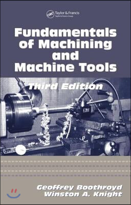 Fundamentals of Metal Machining and Machine Tools