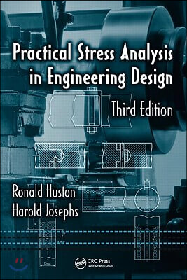 Practical Stress Analysis in Engineering Design