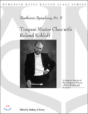 Timpani Master Class With Roland Kohloff