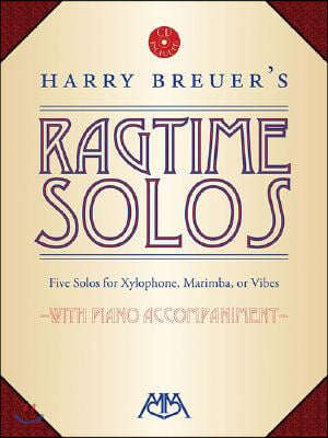 Harry Breuer&#39;s Ragtime Solos