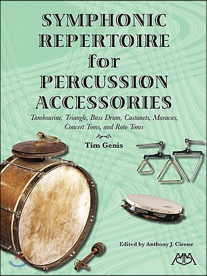 Symphonic Repertoire for Percussion Accessories