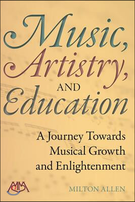 Music, Artistry, and Education