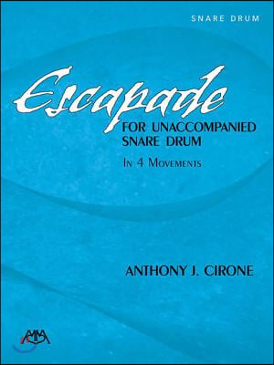 Escapade for Unaccompanied Snare Drum