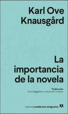 Importancia de la Novela, La