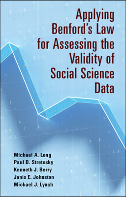 Applying Benford&#39;s Law for Assessing the Validity of Social Science Data